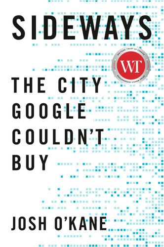 Sideways: The City Google Couldn't Buy book cover by Josh O'Kane