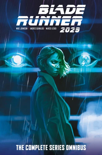 Blade Runner 2029: The Complete Series Omnibus (BLADE RUNNER) book cover by Mike Johnson