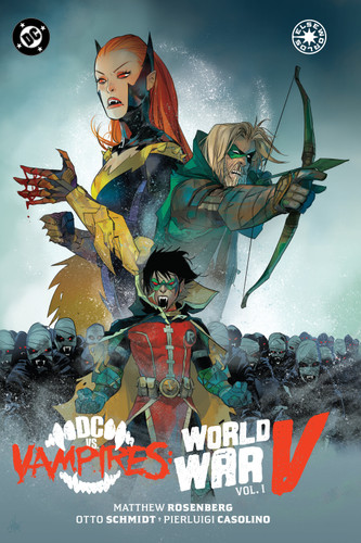 DC vs. Vampires: World War V Vol. 1 book cover by Matthew Rosenberg