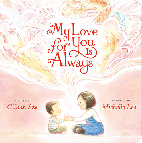 My Love for You Is Always book cover by Gillian Sze