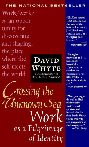 Crossing the Unknown Sea: Work as a Pilgrimage of Identity book cover by David Whyte