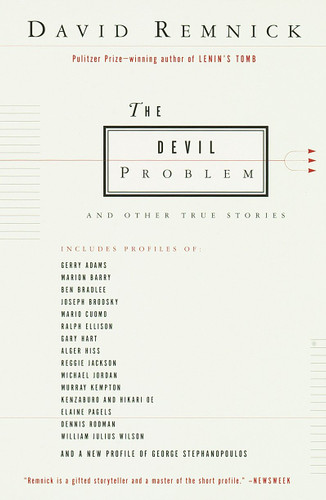 The Devil Problem: And Other True Stories book cover by David Remnick