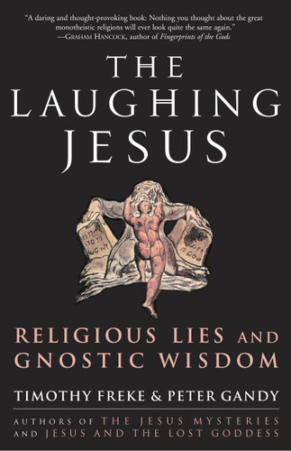 The Laughing Jesus: Religious Lies and Gnostic Wisdom book cover by Timothy Freke, Peter Gandy