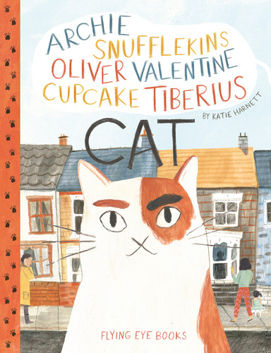 Archie Snufflekins Oliver Valentine Cupcake Tiberius Cat book cover by Katie Harnett