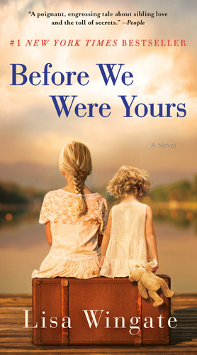Before We Were Yours: A Novel book cover by Lisa Wingate