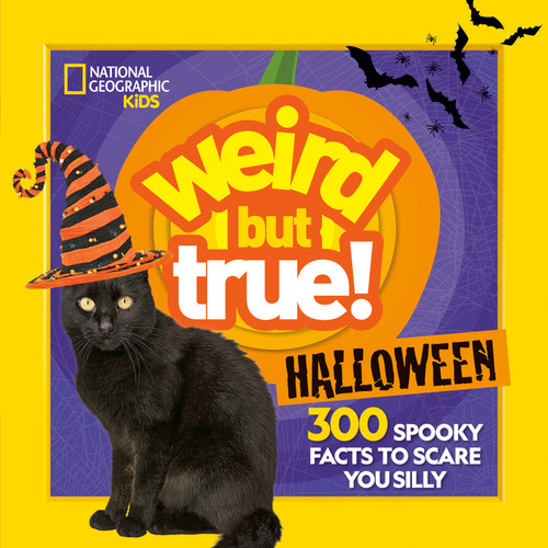 Weird But True! Halloween: 300 Spooky Facts to Scare You Silly (Weird But True!) book cover by National Geographic Kids, Julie Beer