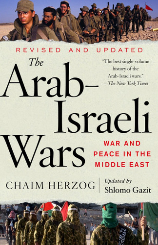 The Arab-Israeli Wars: War and Peace in the Middle East book cover by Chaim Herzog, Shlomo Gazit