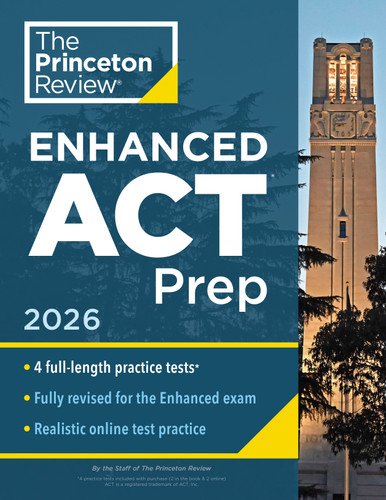 Princeton Review Enhanced ACT Prep, 2026: 4 Practice Tests + Content Review + Strategies (College Test Preparation) book cover by The Princeton Review