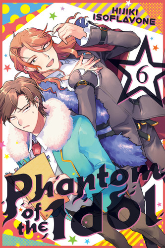 Phantom of the Idol 6 (Phantom of the Idol) book cover by Hijiki Isoflavone