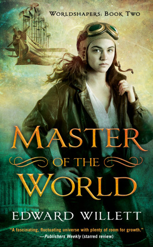 Master of the World (Worldshapers) book cover by Edward Willett