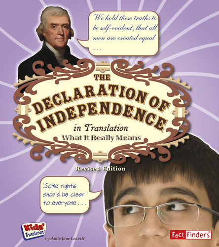 The Declaration of Independence in Translation: What It Really Means (Kids' Translations) book cover by Amie Jane Leavitt