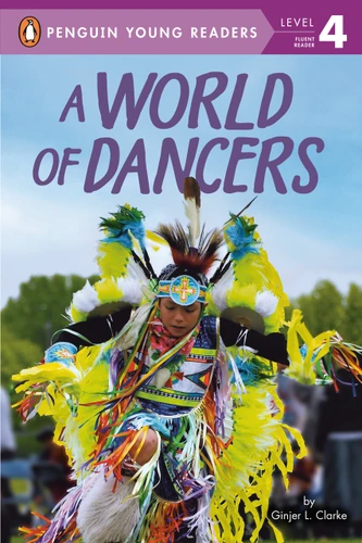 A World of Dancers (Penguin Young Readers, Level 4) book cover by Ginjer L. Clarke