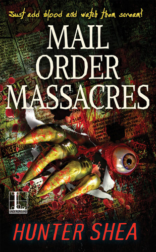 Mail Order Massacres (Mail Order Massacres) book cover by Hunter Shea