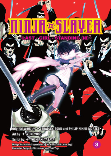 Ninja Slayer, Part 3: Last Girl Standing (2) (Ninja Slayer) book cover by 