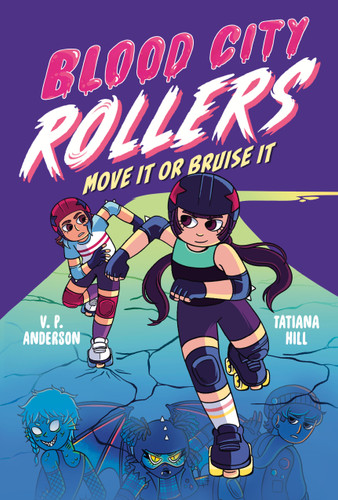 Blood City Rollers: Move It or Bruise It (Blood City Rollers) book cover by V.P. Anderson