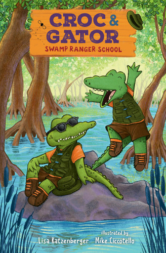 Croc & Gator 1: Swamp Ranger School book cover by Lisa Katzenberger