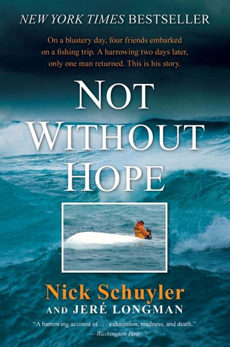 Not Without Hope book cover by Nick Schuyler, Jere Longman