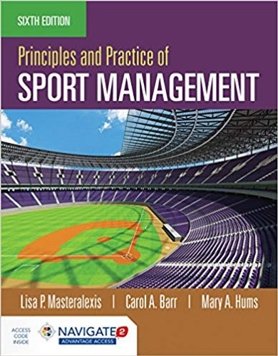Principles and Practice of Sport Management (6TH ed.) Cover
