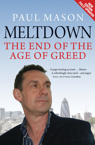 Meltdown: The End of the Age of Greed book cover by Paul Mason
