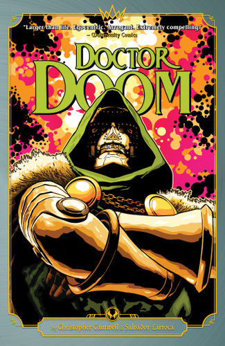 Doctor Doom By Cantwell & Larroca (DOCTOR DOOM) book cover by Christopher Cantwell