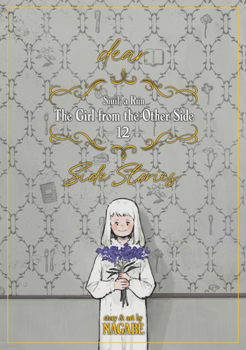 The Girl From the Other Side: Siúil, a Rún Vol. 12 - [dear.] Side Stories (The Girl From the Other Side: Siúil, a Rún) book cover by Nagabe