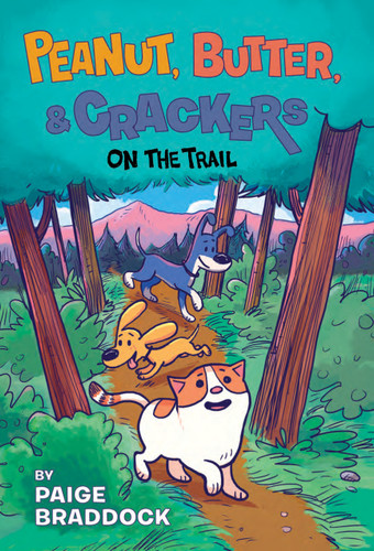 On the Trail (Peanut, Butter, and Crackers) book cover by Paige Braddock