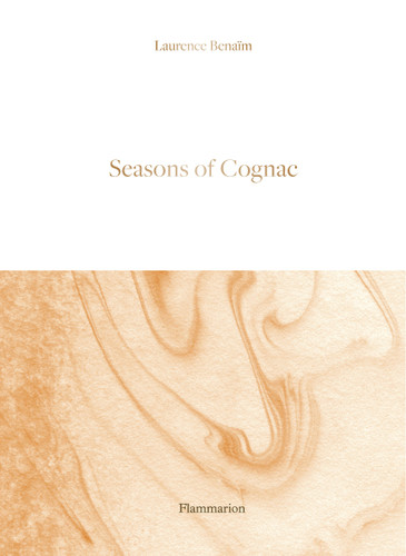 Seasons of Cognac book cover by Laurence Benaïm