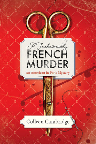 A Fashionably French Murder (An American In Paris Mystery) book cover by Colleen Cambridge