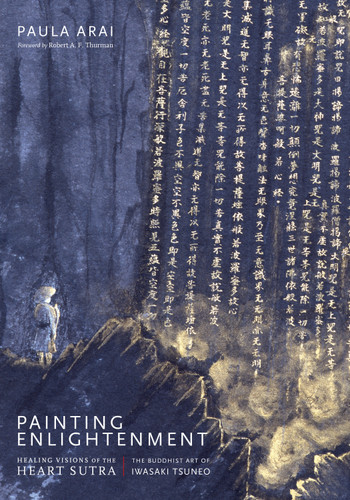 Painting Enlightenment: Healing Visions of the Heart Sutra book cover by Paula Arai