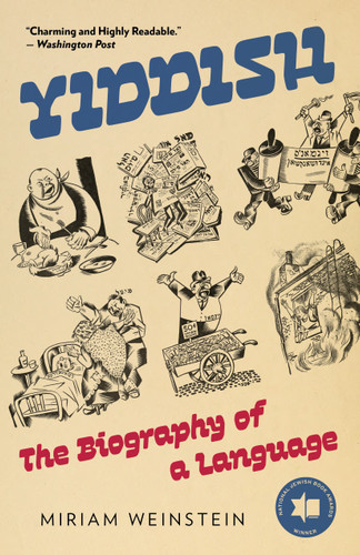 Yiddish: The Biography of a Language book cover by Miriam Weinstein