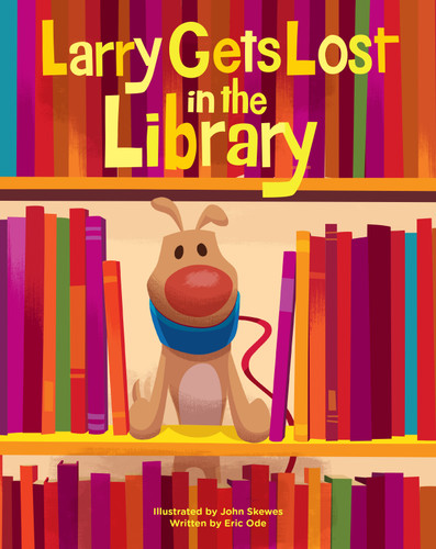 Larry Gets Lost in the Library (Larry Gets Lost) book cover by Eric Ode