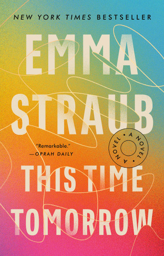 This Time Tomorrow: A Novel book cover by Emma Straub