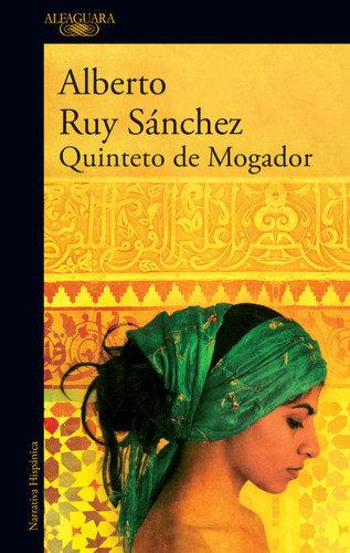 Quinteto de Mogador / The Mogador Quintet book cover by Alberto Ruy Sánchez