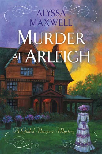 Murder at Arleigh (A Gilded Newport Mystery) book cover by Alyssa Maxwell