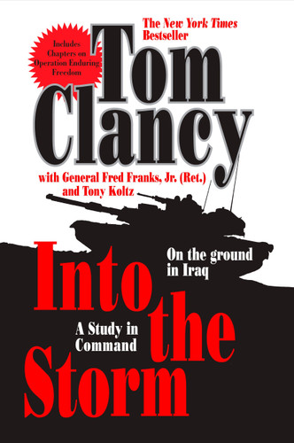 Into the Storm: A Study in Command (Commander Series) book cover by Tom Clancy, Frederick M. Franks