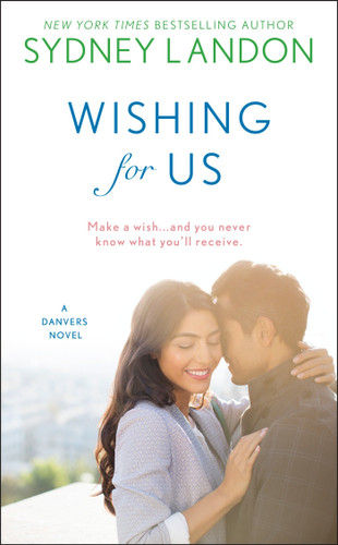 Wishing For Us (A Danvers Novel) book cover by Sydney Landon