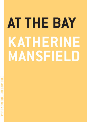 At the Bay (The Art of the Novella) book cover by Katherine Mansfield
