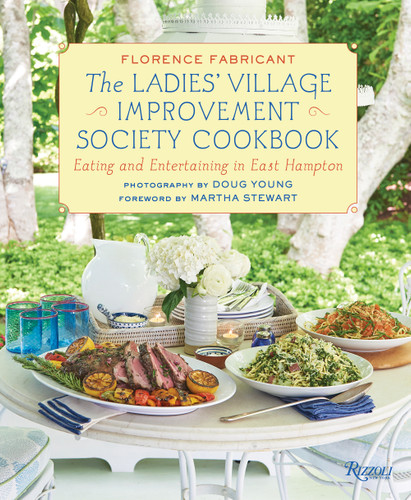 The Ladies' Village Improvement Society Cookbook: Eating and Entertaining in East Hampton book cover by Florence Fabricant