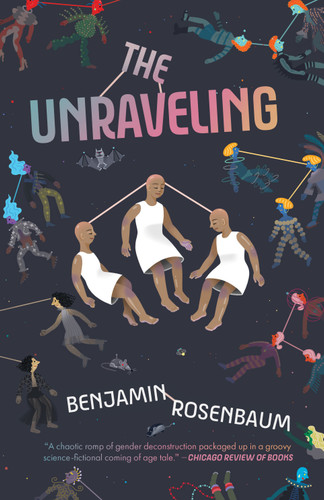 The Unraveling book cover by Benjamin Rosenbaum