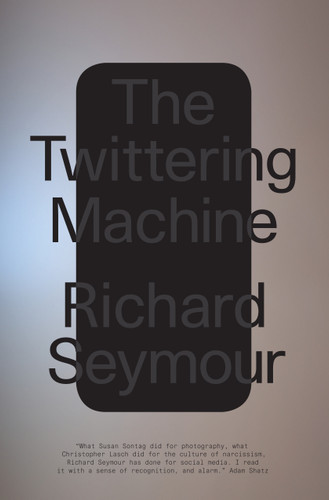 The Twittering Machine book cover by Richard Seymour