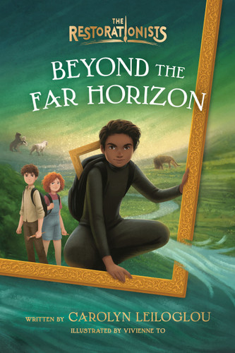 Beyond the Far Horizon (The Restorationists) book cover by Carolyn Leiloglou