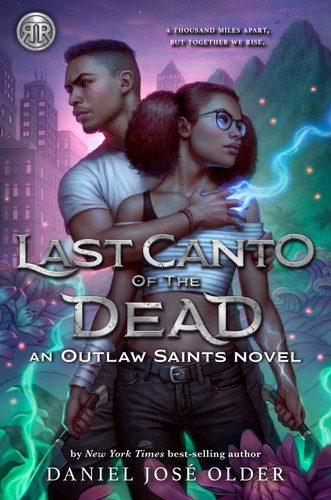 Rick Riordan Presents: Last Canto of the Dead -An Outlaw Saints Novel (Outlaw Saints, 2) book cover by Daniel José Older