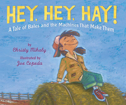 Hey, Hey, Hay! book cover by Christy Mihaly