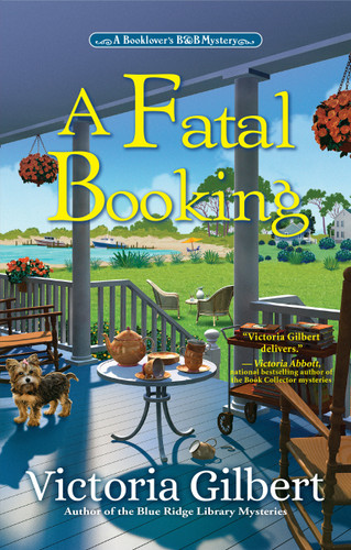 A Fatal Booking: A Booklover's B&B Mystery (BOOKLOVER'S B&B MYSTERY, A) book cover by Victoria Gilbert