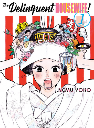 The Delinquent Housewife!, 1 (The Delinquent Housewife!) book cover by Nemu Yoko
