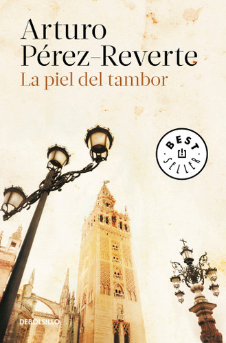 La piel del tambor / The Seville Communion book cover by Arturo Pérez-Reverte