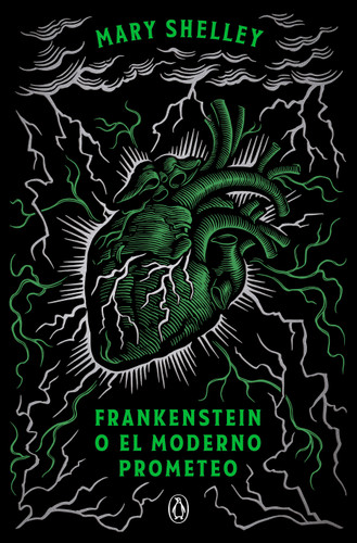 Frankenstein o el moderno Prometeo (edición conmemorativa) / Frankenstein; Or, The Modern Prometheus (Commemorative Edition) book cover by Mary Shelley