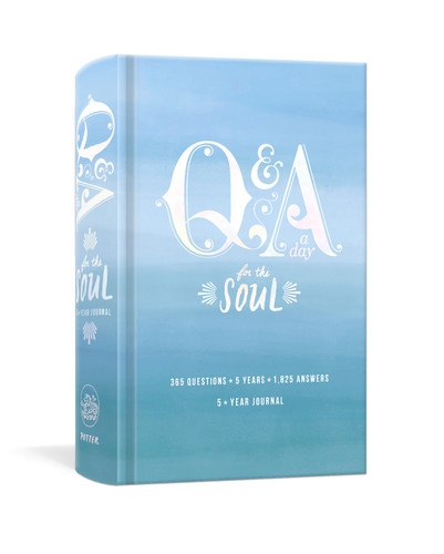 Q&A a Day for the Soul: 365 Questions, 5 Years, 1,825 Answers (Q&A a Day) book cover by Potter Gift