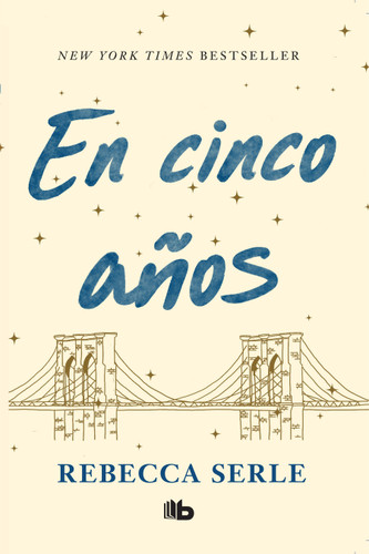 En cinco años / In Five Years book cover by Rebecca Serle