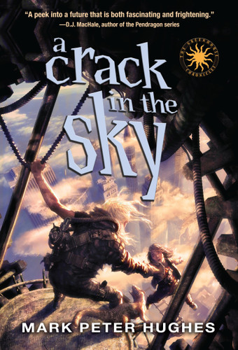 A Crack in the Sky (Greenhouse Chronicles) book cover by Mark Peter Hughes